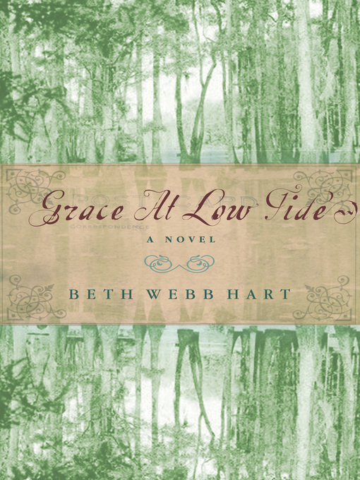 Title details for Grace at Low Tide by Beth Webb Hart - Wait list